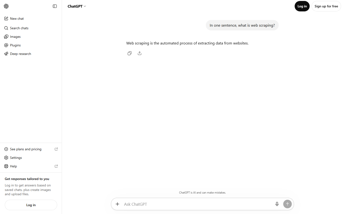 ChatGPT answering "In one sentence, what is web scraping?" in a logged-out browser session, with Log in and Sign up for free buttons still visible in the top right corner