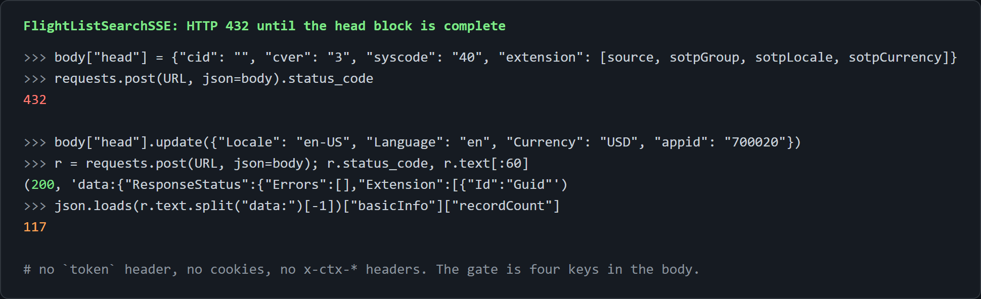 REPL transcript: the flight search body with a thin head returns HTTP 432; after adding Locale, Language, Currency, and appid the same POST returns 200 and recordCount 117, with no token header, cookies, or x-ctx headers